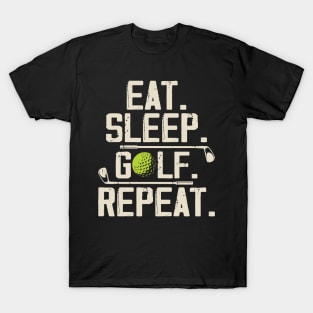 Eat Sleep Golf Repeat T Shirt For Women Men T-Shirt